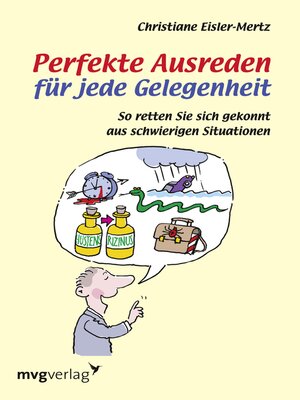 cover image of Perfekte Ausreden für jede Gelegenheit